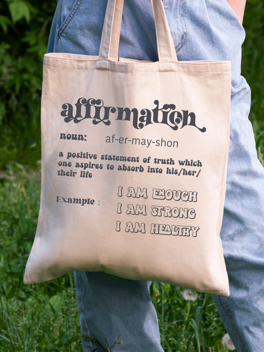 Affirmation Tote Bag