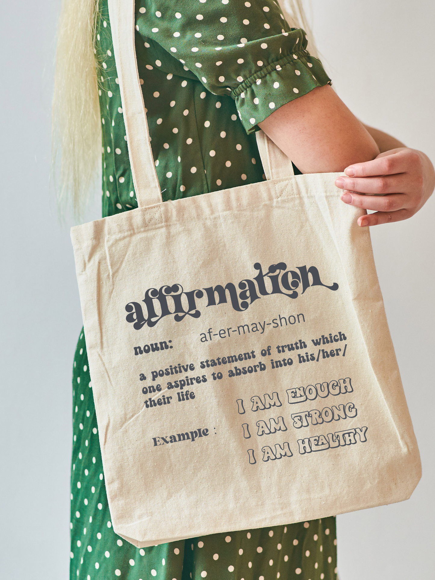 Affirmation Tote Bag